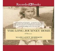 The Long Journey Home: A Memoir