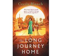 The Long Journey Home: A Powerful Story of Love and Redemption for Readers of Dinah Jefferies