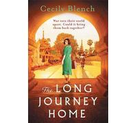The Long Journey Home : La puissante histoire d'amour et de rédemption primée pour les lecteurs de Dinah Jefferies