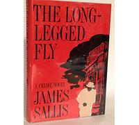 The Long-Legged Fly: A Novel