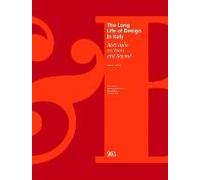 The Long Life Of Design In Italy