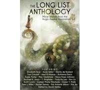 The Long List Anthology: More Stories from the Hugo Awards Nomination List