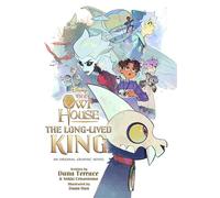 The Long-Lived King An Original The Owl House Graphic Novel - Dana Terrace - Hyperion Avenue Digital - ebook (ePub) - Livre