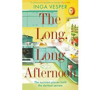 The Long, Long Afternoon: The captivating mystery for fans of Small Pleasures and Mad Men