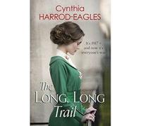 The Long, Long Trail: War at Home, 1917 - [Version Originale] Cynthia Harrod - Eagles (Auteur)