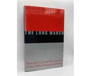 The Long March: How the Cultural Revolution of the 1960s Changed America