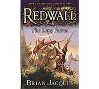 The Long Patrol, Redwall Series Brian Jacques (Auteur)