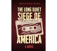 The Long Quiet Siege of America