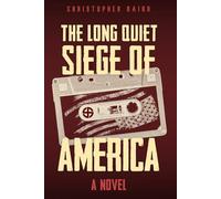 The Long Quiet Siege of America