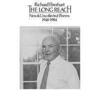 The Long Reach: New And Uncollected Poems 1948-1984