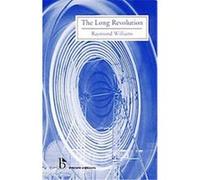 The Long Revolution Raymond Williams (Auteur)