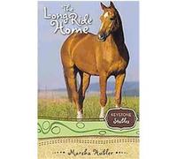 The Long Ride Home, Keystone Stables Marsha Hubler (Auteur)