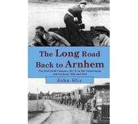 The Long Road Back To Arnhem