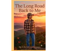 The Long Road Back To Me