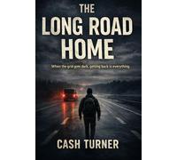 The Long Road Home: When the grid goes dark, getting back is everything.