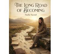 The Long Road of Becoming: Reflections on Leadership Through Stillness, Discipline, and Choice