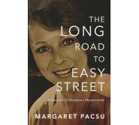 The Long Road to Easy Street