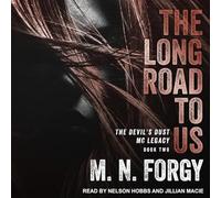 The Long Road to Us (Devil's Dust MC Legacy)
