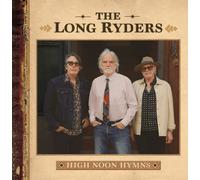 The Long Ryders – High Noon Hymns – Vinyle 12" – Edel – Précommande 13/03/2026