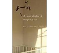 The Long Shadow Of Temperament