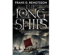 Frans G. Bengtsson – The Long Ships: A Saga of the Viking Age – Poche