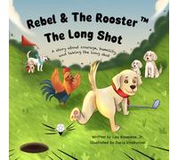 The Long Shot: A story about courage, humility and taking the Long Shot