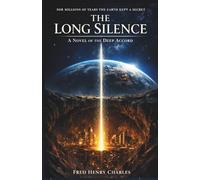 THE LONG SILENCE: A Novel of the Deep Accord
