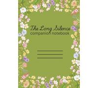 The Long Silence: Companion Notebook