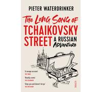 The Long Song Of Tchaikovsky Street