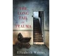 The Long Tail Of Trauma