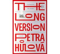 The Long Version - Petra Hulova - World Editions - ebook (ePub) - Livre