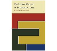 The Long Waves In Economic Life
