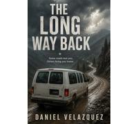 THE LONG WAY BACK