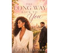The Long Way Back To You