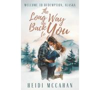 The Long Way Back to You