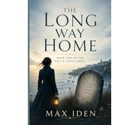 The Long Way Home: A Gothic Mystery of Memory, Grief, and Forgotten Secrets