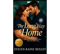 The Long Way Home: A Plus-Sized Nurse’s Journey to Love, Belonging, and the Courage to Stay