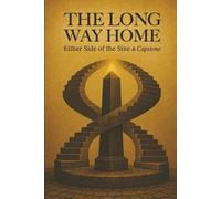 The Long Way Home: Either Side of the Sine & Capstone