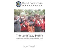 The Long Way Home: From the Wilderness to the Promised Land