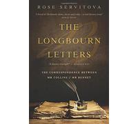 The Longbourn Letters: The Correspondence between Mr Collins & Mr Bennet