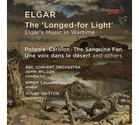 The Longed For Light, Elgar's Music In Wartime
