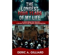 The Longest Four Years Of My Life: A View From The Field By A Black Fed In The Trump Administration