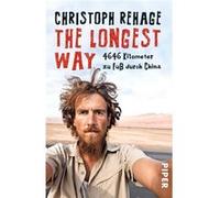 The longest way | Christoph Rehage Christoph RehageChristoph Rehage (Auteur)