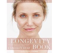 The Longevity Book: The Science of Aging, the Biology of Strength, and the Privilege of Time - A Holistic and Research-Based Guide to Womens Health in Midlife