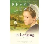 The Longing by Beverly Lewis Beverly Lewis (Auteur)