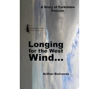 The Longing of the West Wind: Novella