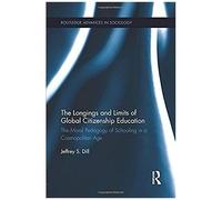 The Longings And Limits Of Global Citizenship Education