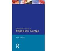The Longman Companion to Napoleonic Europe, Longman Companions to History Series Clive Emsley (Auteur)