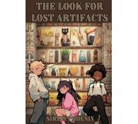 The Look for Lost Artifacts: A Storybook of Friendship For 7-12 years old , Graphic Novel for Kinder