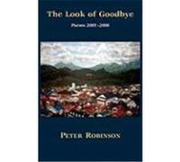 The Look of Goodbye Robinson, Peter (Auteur)